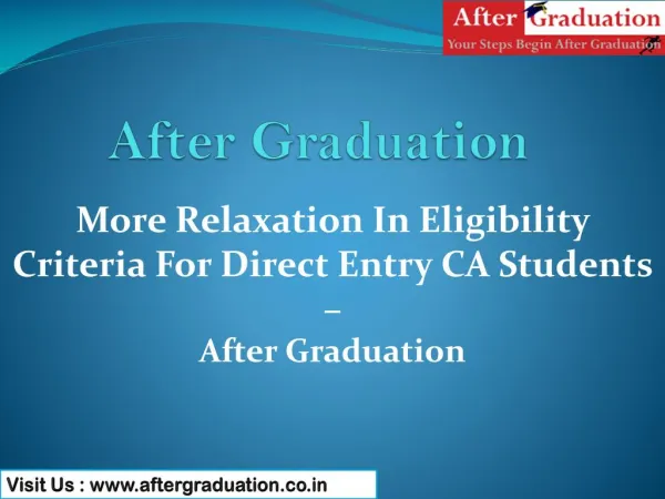 More Relaxation In Eligibility Criteria For Direct Entry CA Students