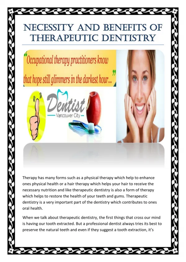Necessity and Benefits of Therapeutic Dentistry