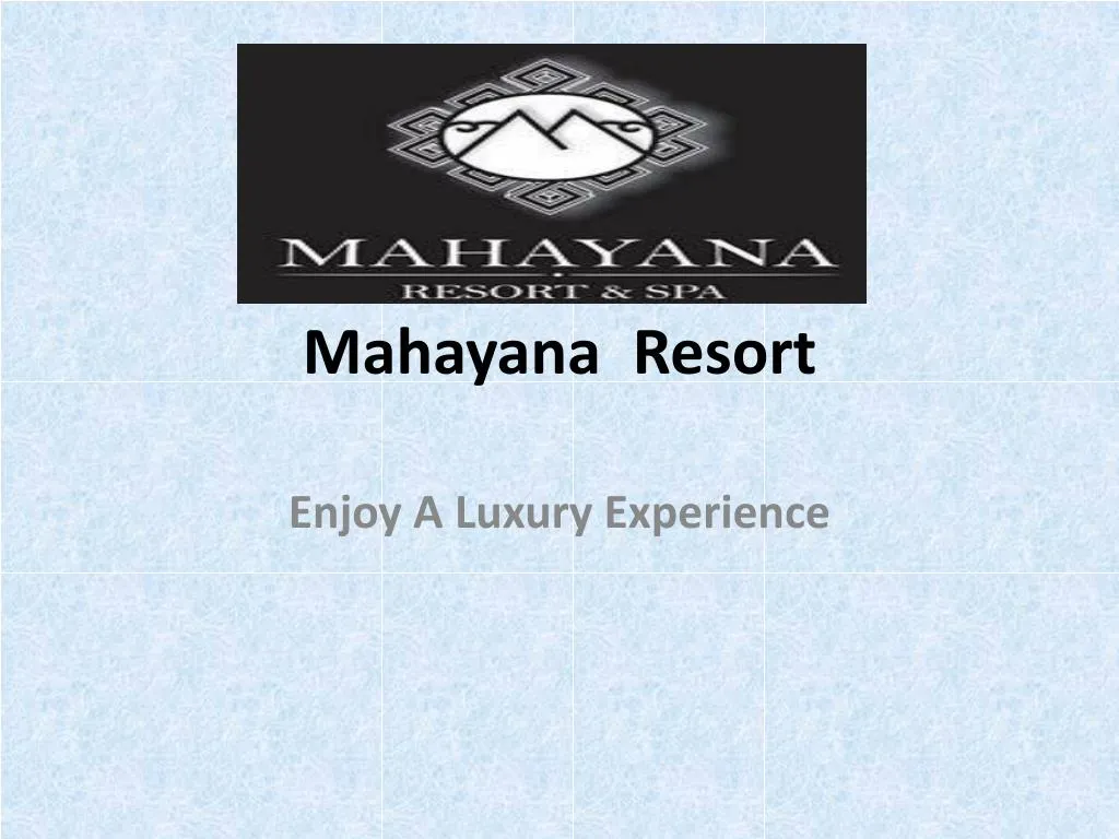mahayana resort