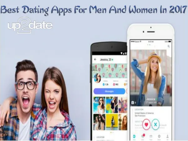 Best Dating Apps For Men And Women In 2017