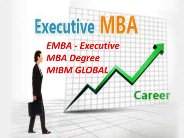 EMBA - Executive MBA Degree of center administration MIBM GLOBAL