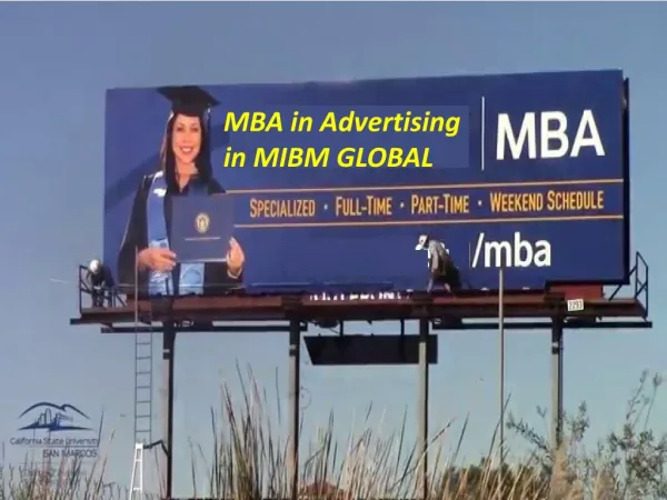 MBA in Advertising have a distinct fascination in MIBM GLOBAL