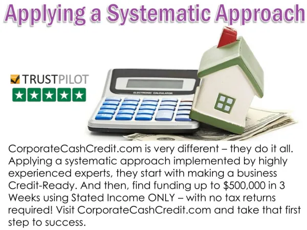 Applying a Systematic Approach - CorporateCashCredit.com
