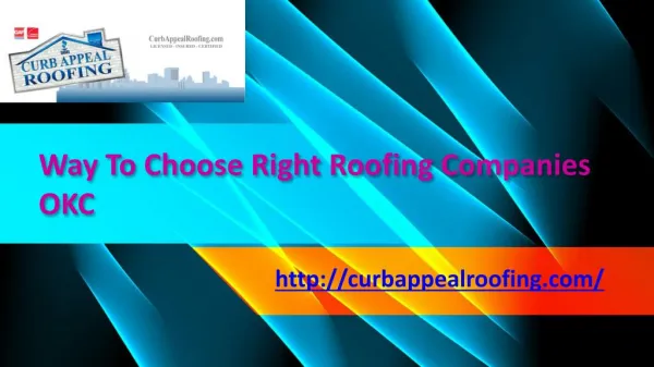 Way To Choose Right Roofing Companies OKC