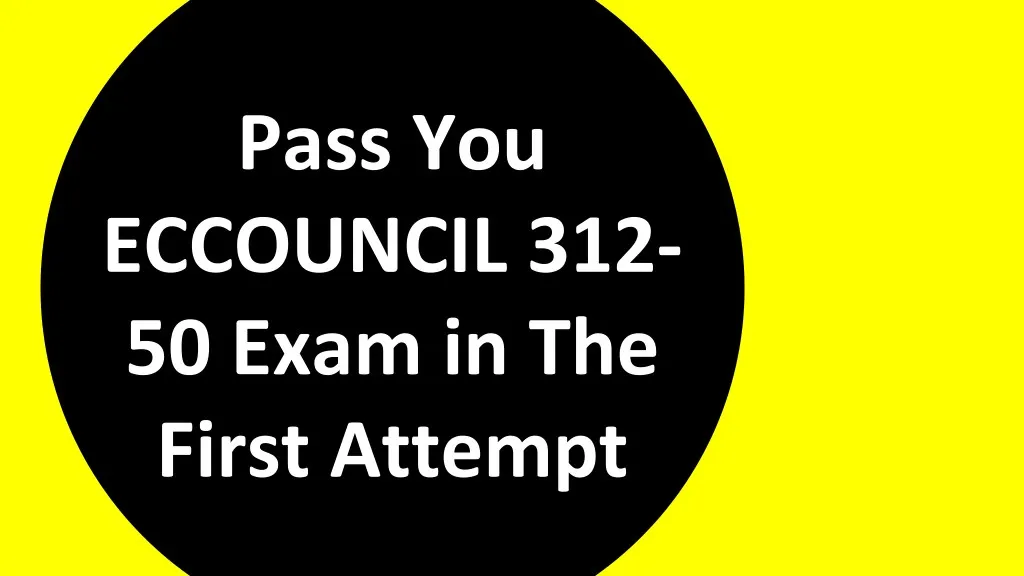 pass you eccouncil 312 50 exam in the first