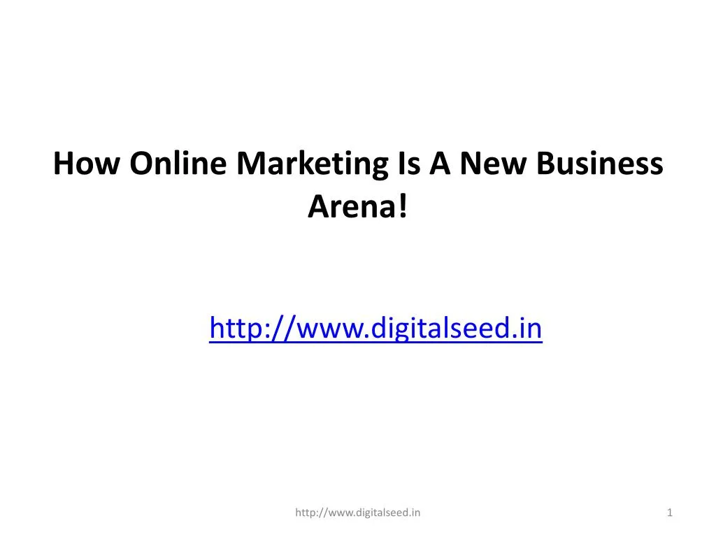 how online marketing is a new business arena