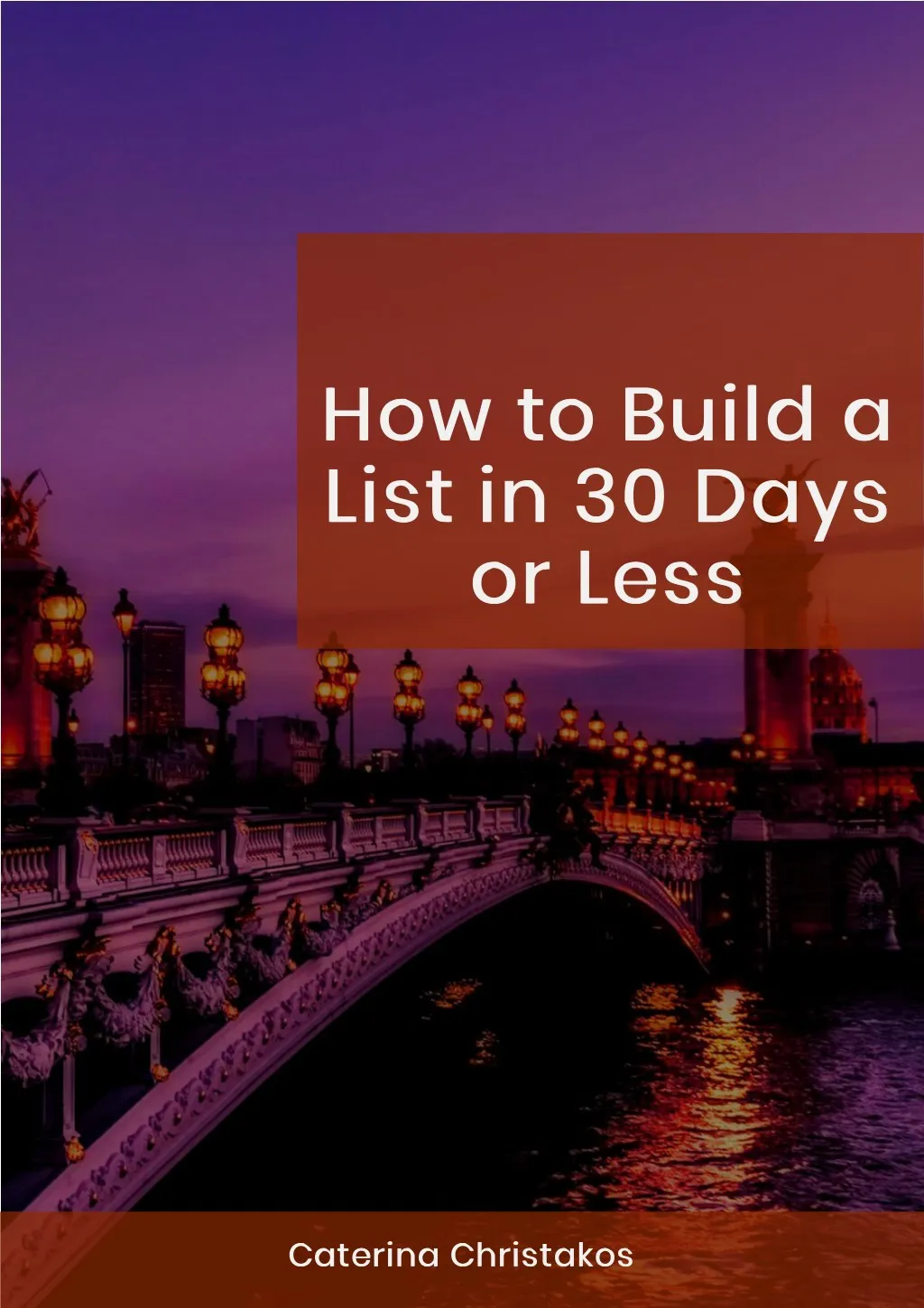 how to build a how to build a list in 30 days