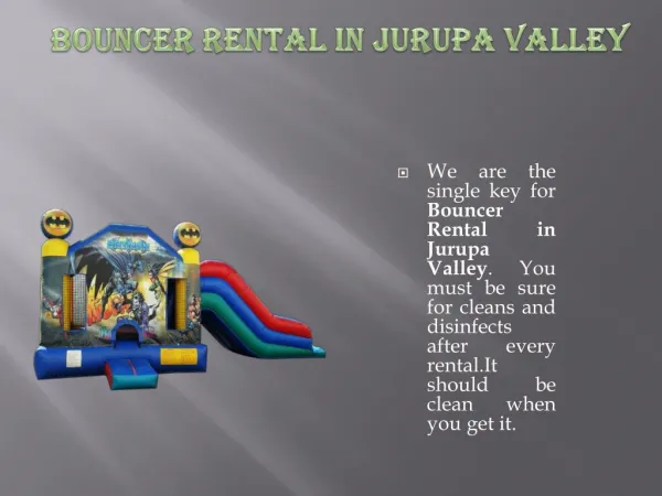 Bouncer Rental in Jurupa Valley