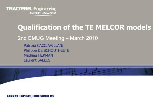 Qualification of the TE MELCOR models 2nd EMUG Meeting March 2010