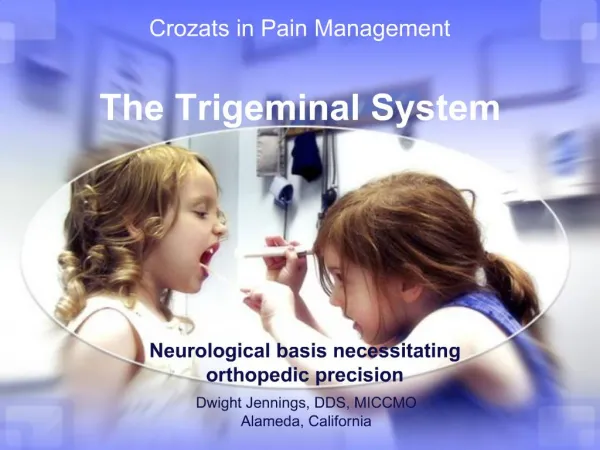 The Trigeminal System