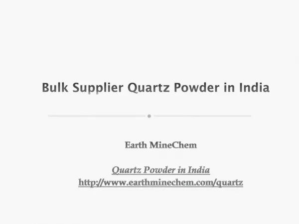 Bulk Supplier Quartz Powder in India