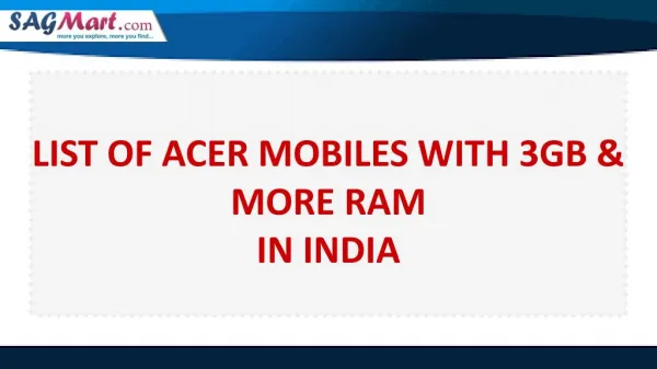 Know About Acer Mobiles with 3GB & More RAM in India