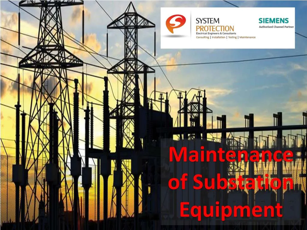 maintenance of substation equipment