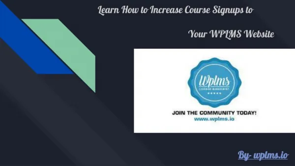 Learn How to Increase Course Signups to Your WPLMS Website