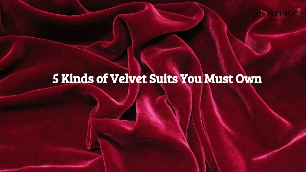 5 kinds of velvet suits you must own 5 kinds