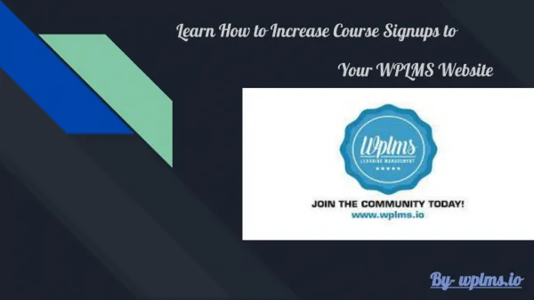 Learn How to Increase Course Signups to Your WPLMS Website