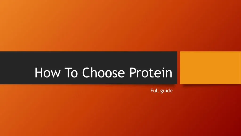 how to choose protein