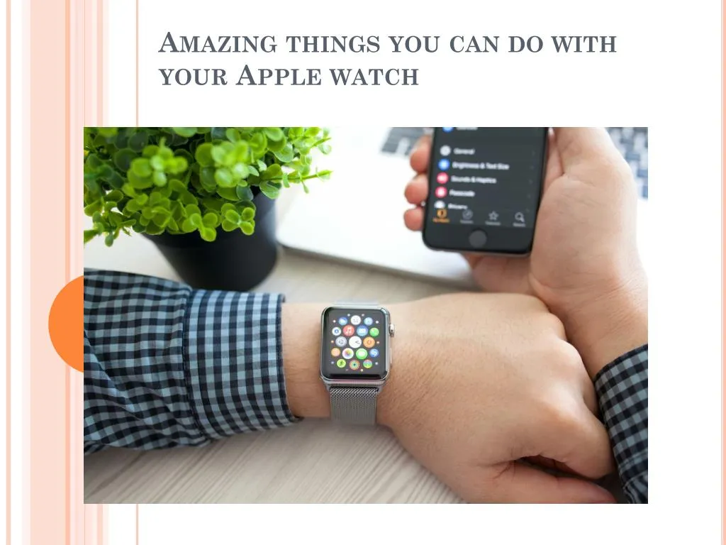 amazing things you can do with your apple watch