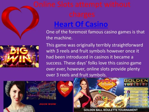 Online Slots attempt without charges.