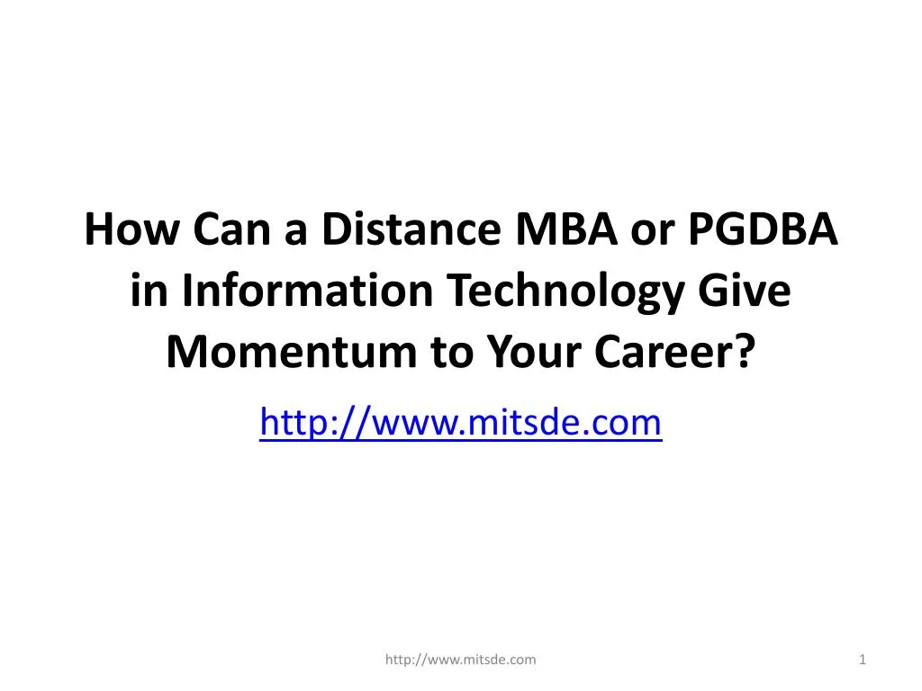 how can a distance mba or pgdba in information technology give momentum to your career