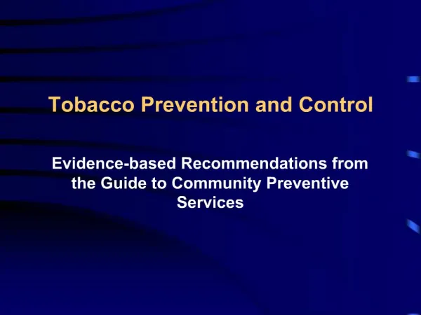 Tobacco Prevention and Control