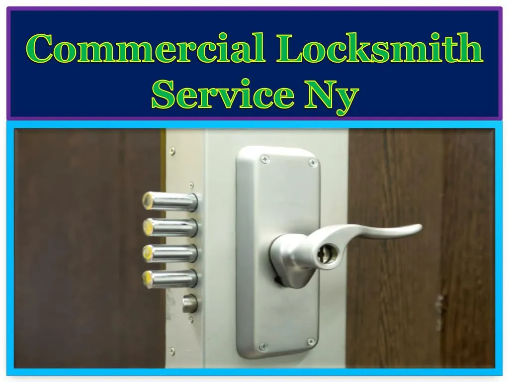 commercial locksmith service ny
