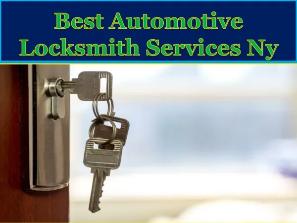Best Automotive Locksmith Services Ny