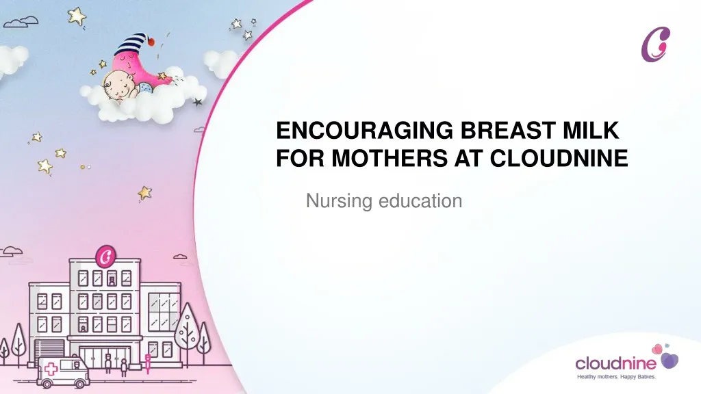 encouraging breast milk for mothers at cloudnine