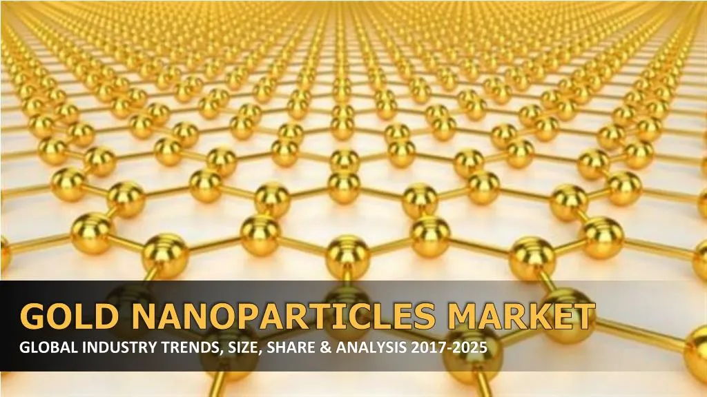gold nanoparticles market global industry trends