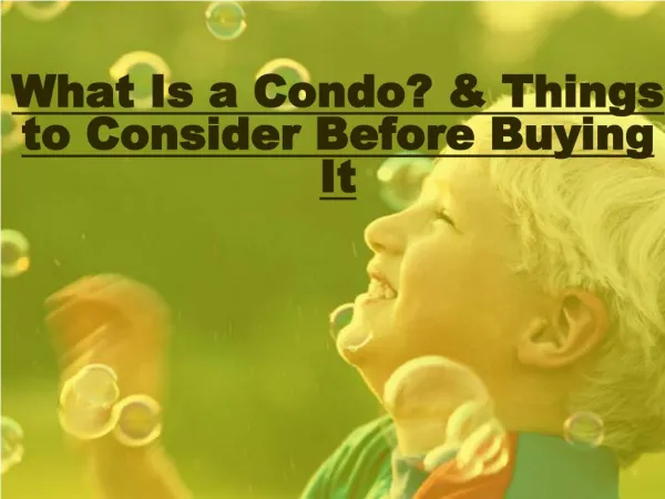 What Is a Condo? & Things to Consider Before Buying It