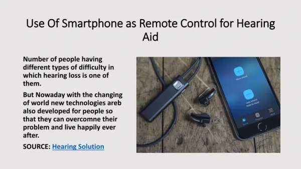 Use of smartphone as remote control fpor hearing aid