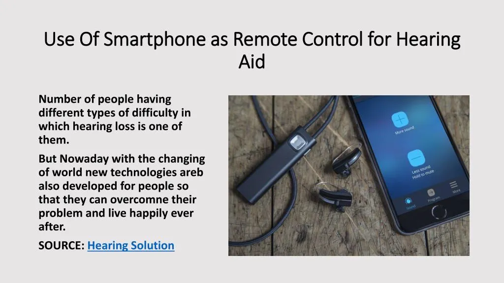 use of smartphone as remote control for hearing aid