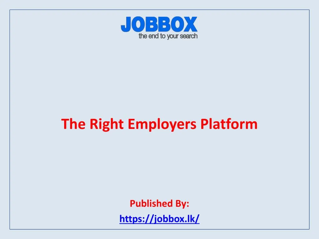 the right employers platform published by https jobbox lk