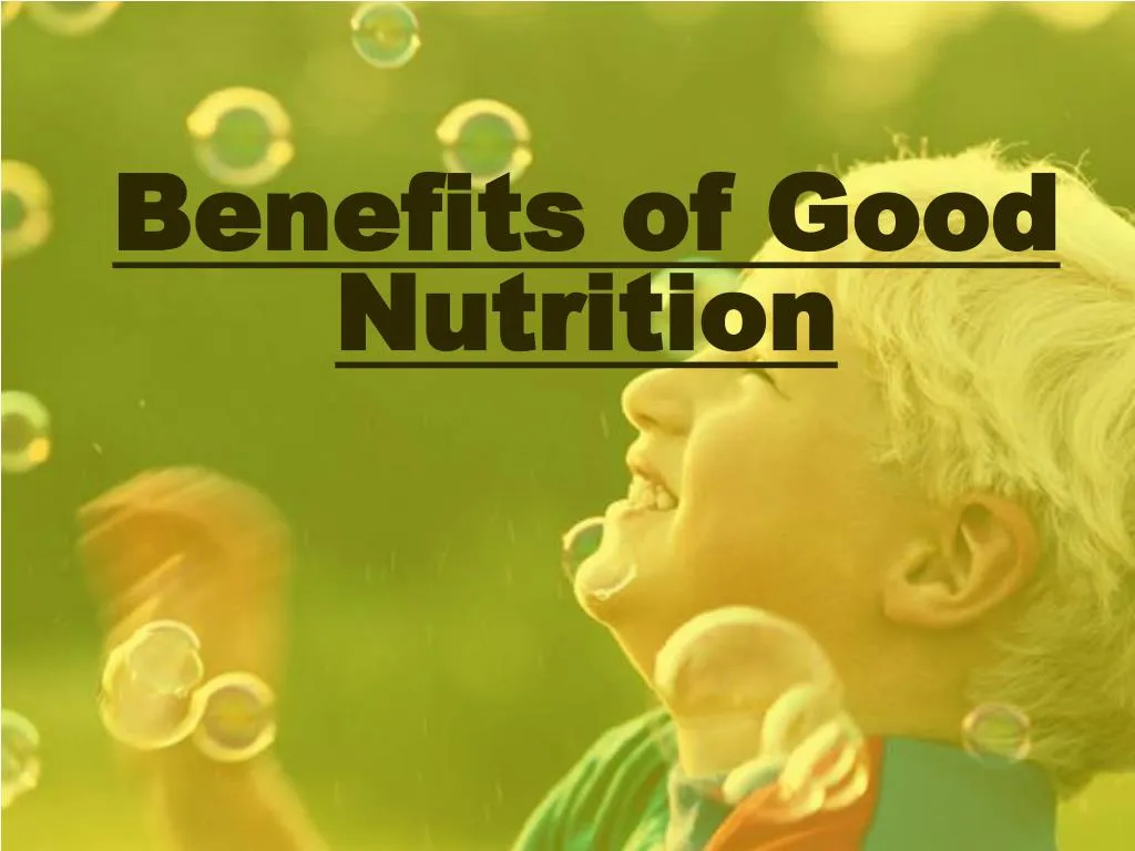 benefits of good nutrition