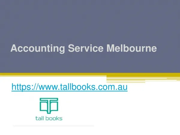 Accounting Service Melbourne - www.tallbooks.com.au
