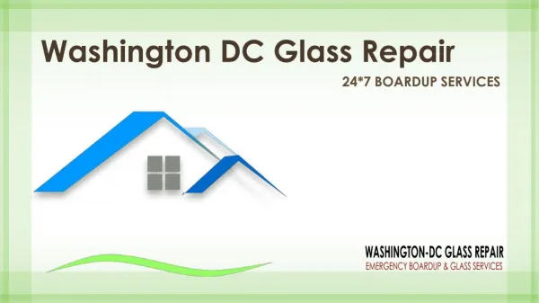 Commercial Glass repair service at Washington DC | Call @ 202-621-0304