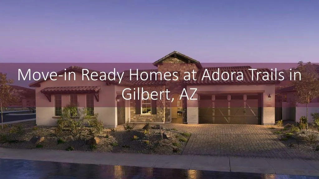 move in ready homes at adora trails in gilbert az