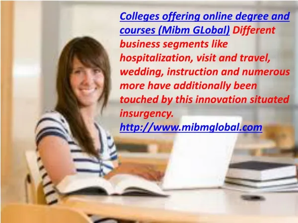 Colleges offering online degree and courses (MIBM GLOBAL)