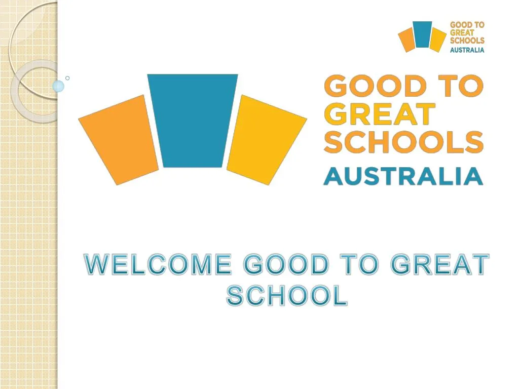 welcome good to great school