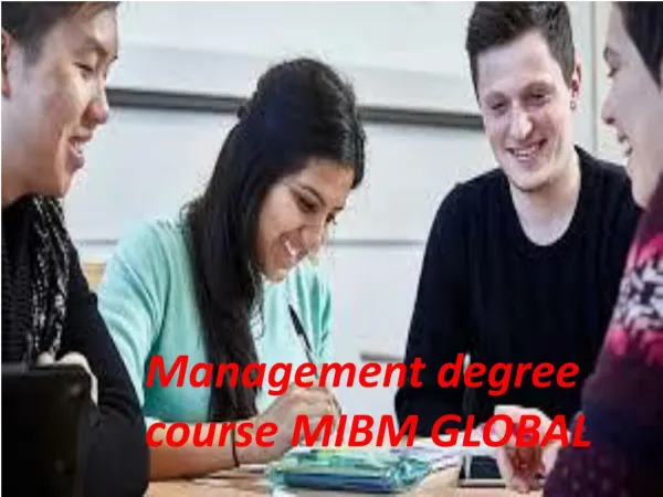 Management degree course managing the business world MIBM GLOBAL