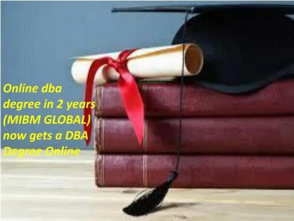 Online dba degree in 2 years-Now get a DBA Degree Online INDIA