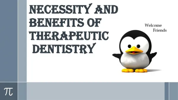 Benefits of Therapeutic Dentistry