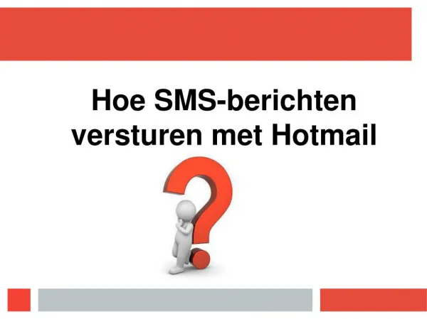 Hoe SMS-berichten versturen met Hotmail?