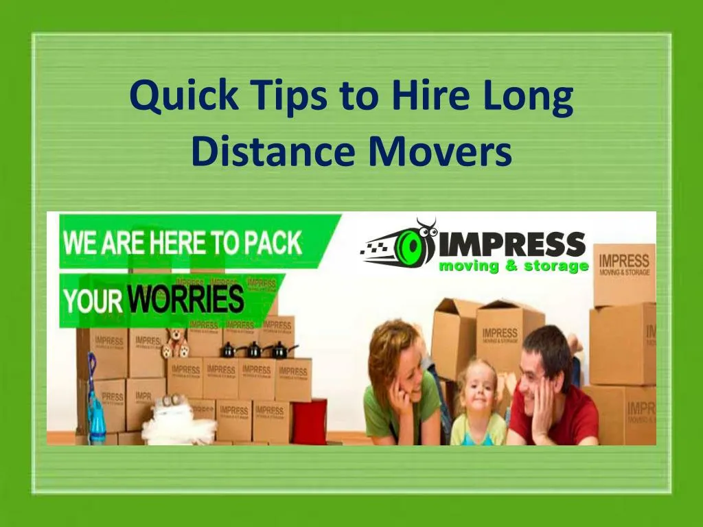 quick tips to hire long distance movers