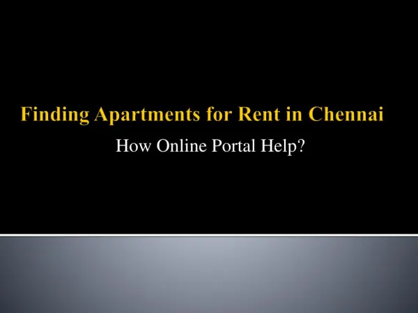Finding Apartments for Rent in Chennai-How Online Portal Help?