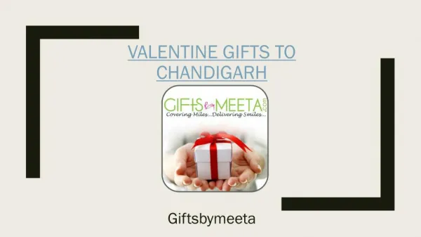 Send online Valentine Gifts to Chandigarh with same day delivery