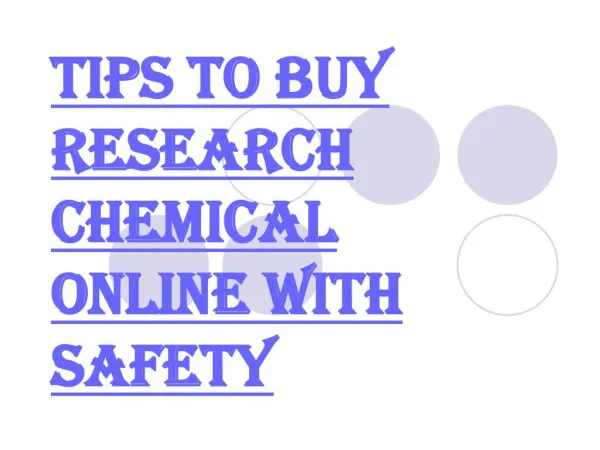 Make Sure While Buying Research Chemical Online