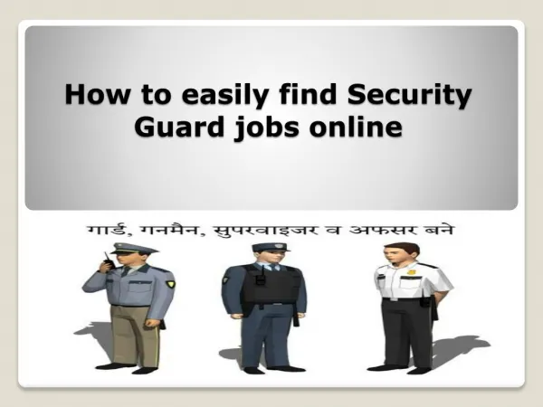 How to easily find Security Guard jobs online?