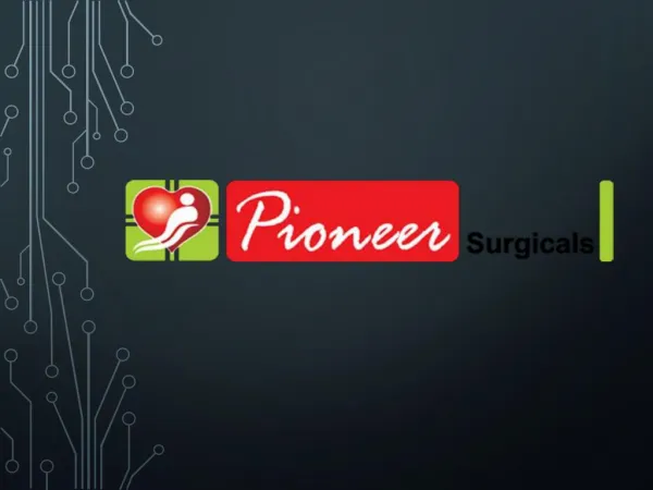 Surgicals Equipments Manufacturer in Pune - Pioneer Surgicals