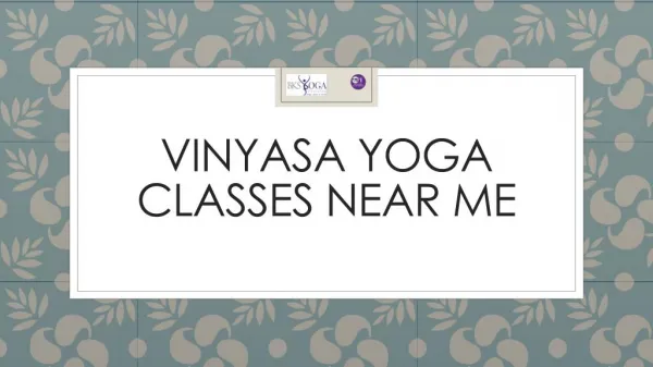 Vinyasa Yoga Classes Near Me